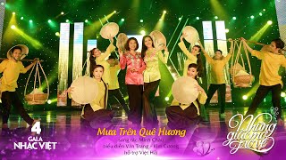 Mưa Trên Quê Hương - Vân Trang & Kim Cương | Gala Nhạc Việt 4