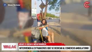 PIURA | INTERVIENEN a EXTRANJEROS que se dedican al COMERCIO AMBULATORIO