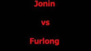 Jonin  vs  Furlong