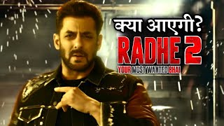 Will Salman Khan's Radhe 2 Be Seen After Radhe?