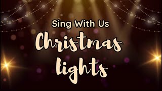 SING WITH US: Christmas Lights | english rhyme for kids | Christmas rhyme for kids