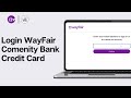 How to Login WayFair Comenity Bank Credit Card 2024? Wayfair Credit Card Login for MasterCard