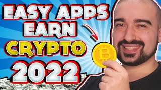 9 EASY Apps To Earn Cryptocurrency in 2022! - SIMPLE Free Bitcoin Apps to Earn Money Online