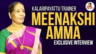 Kalaripayattu Trainer Meenakshi Amma Exclusive Interview | Vanitha TV