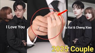 Latest Couple! Xu Kai and Cheng Xiao are getting Married on 21th 2025, Agency Confirmed