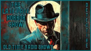 Detective Mix Bag / Double-Crossed at the Dime Store / Old Time Radio Shows / All Night 12 Hours