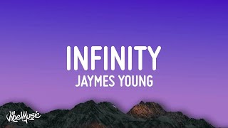 [1 HOUR 🕐] Jaymes Young - Infinity (Lyrics)