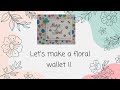 How to make FLORAL WALLET 💐 | Floral wallet | Easy crafts | Crafts by lovely sisters...😊