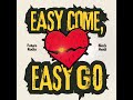 easy come easy go preview