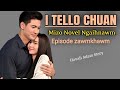 I TELLO CHUAN (Episode Zawmkhawm) // Havali Adam