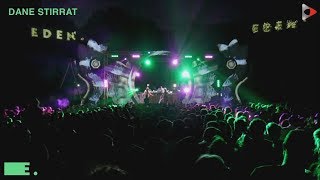 Dane Stirrat Live @ Eden Experience 2018