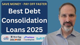 Debt Consolidation Loans Explained: Our #1 Picks for 2025