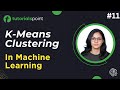 K Means Clustering Algorithm | Machine Learning Tutorial | Tutorialspoint