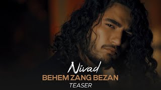 Nivad - Behem Zang Bezan I Teaser ( نیواد - بهم زنگ بزن )