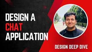 Chapter 3: Design WhatsApp | Design a chat application | Design Deep Dive | System Design Roadmap