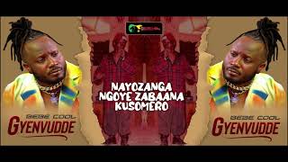 Gyenvudde - Bebe Cool Official Audio