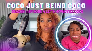 Let's Hypnotize Coco! : Coco Just Being Coco: Season 4 Episode 4