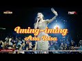 IMING IMING [RINDU BOJONE UWONG] - ANA RISTA || NEW PALLAPA