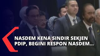 Sekjen PDIP Sindir Biru Lepas dari Jokowi, Begini Respon Ketua DPP Partai Nasdem...