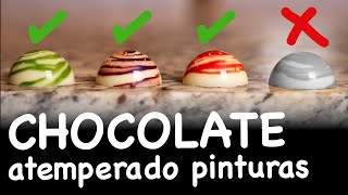 Pinturas para CHOCOLATE, Técnicas de ATEMPERADO