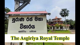 The Historical Asgiriya Royal Temple