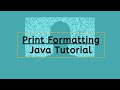 Print Formatting in Java | Printf - 02 | Java Tutorial