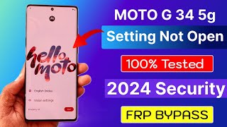 Moto G34 5G Android 14 (Setting Not Open) Frp Bypass 2024-Security Without Pc