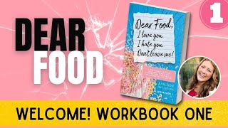 Welcome to the "Dear Food" Program, Workbook 1