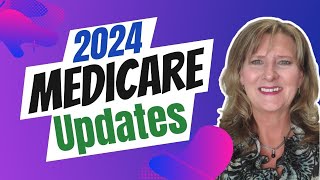 2024 Medicare Updates