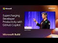 Supercharging Developer Productivity with GitHub Copilot | DEM504