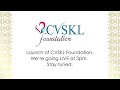 launch of cvskl foundation