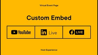 Splash Virtual Event Page: Host Experience | Custom Embed