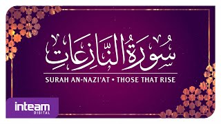[079] Surah An-Nazi'at سورة ٱلنَّازِعَات by Ustaz Khairul Anuar Basri