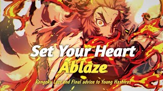 Set Your Heart Ablaze l Rengoku Words l Demon Slayer