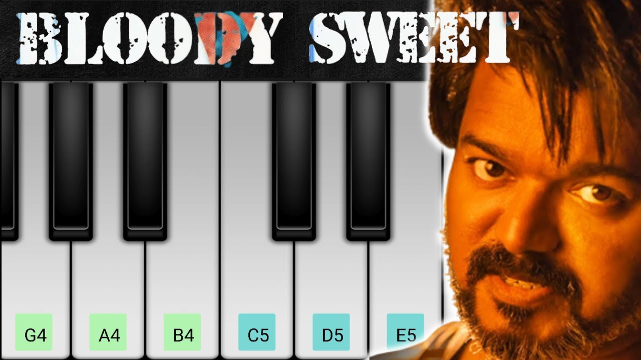 BLOODY SWEET Leo Piano Notes Thalapathy 67 BGM Ringtone | Keyboard ...