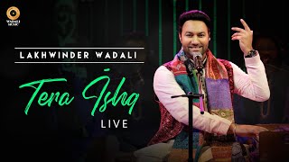 Tera Ishq | Lakhwinder Wadali | Lucky Noor | Wadali Music | World Music Day Special | Latest Song