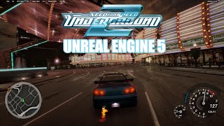 Need For Speed Underground 2 - Unreal Engine 5 Remake - TUFU