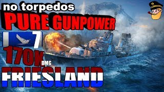 Lights Out Friesland || 6 Kills, 170k NEW DUTCh DD || World of Warships