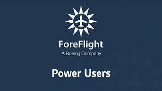 ForeFlight EAA 2020 Webinar - ForeFlight Power Users