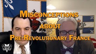 Misconceptions About Pre-Revolutionary France