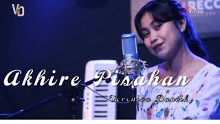 Akhire Pisahan - AKD BAND ft AFTERSHINE (Cover) Veronica Dantik