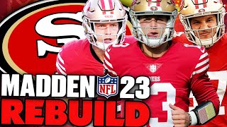 I Drafted A Beast Pass Rusher To Pair With Bosa! Rebuilding The San Francisco 49ers! Madden 23