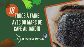 10 trucs à faire avec du marc de café pour le jardinage et le potager