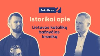 Lietuvos katalikų bažnyčios kronika – sovietų KGB nenugalėtas tikėjimo pavyzdys