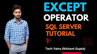 SQL Server EXCEPT Operator: Compare & Filter Datasets