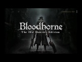 bloodborne™ the old hunters edition 13神聖使者 u0026宇宙之女伊碧塔斯（初回版這裡算是ending了）