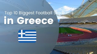 Top 10 Largest Stadiums in Greece