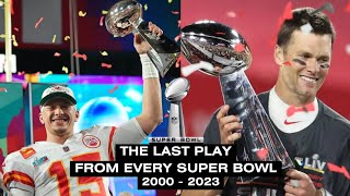 Last Play of EVERY Super Bowl (2000–2023)