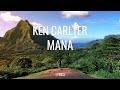 Ken Carlter - Mana (Lyrics)