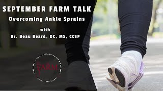 Overcoming Ankle Sprains - FARM Community Talk
